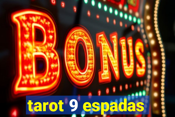 tarot 9 espadas